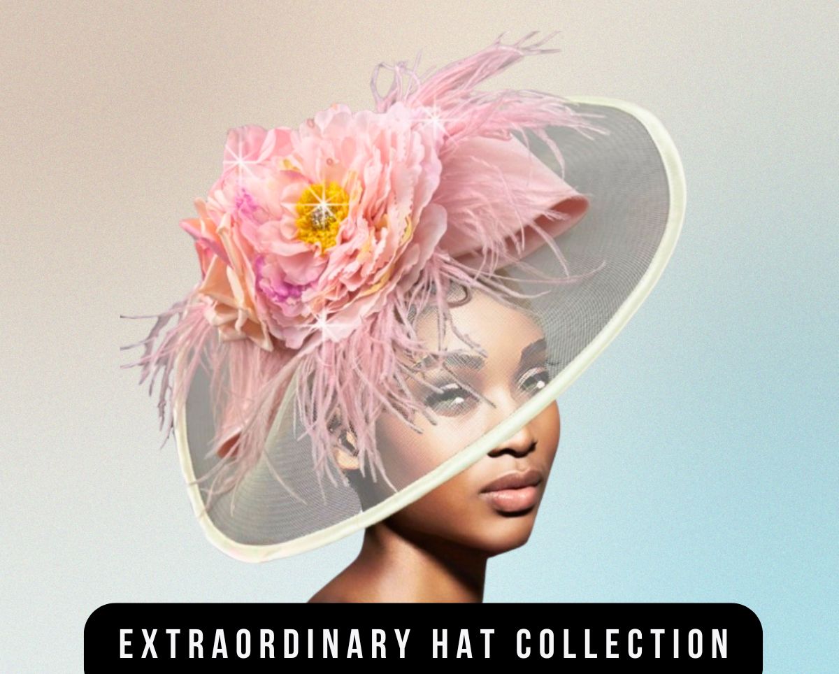 Extraordinary Hat Collection 2026